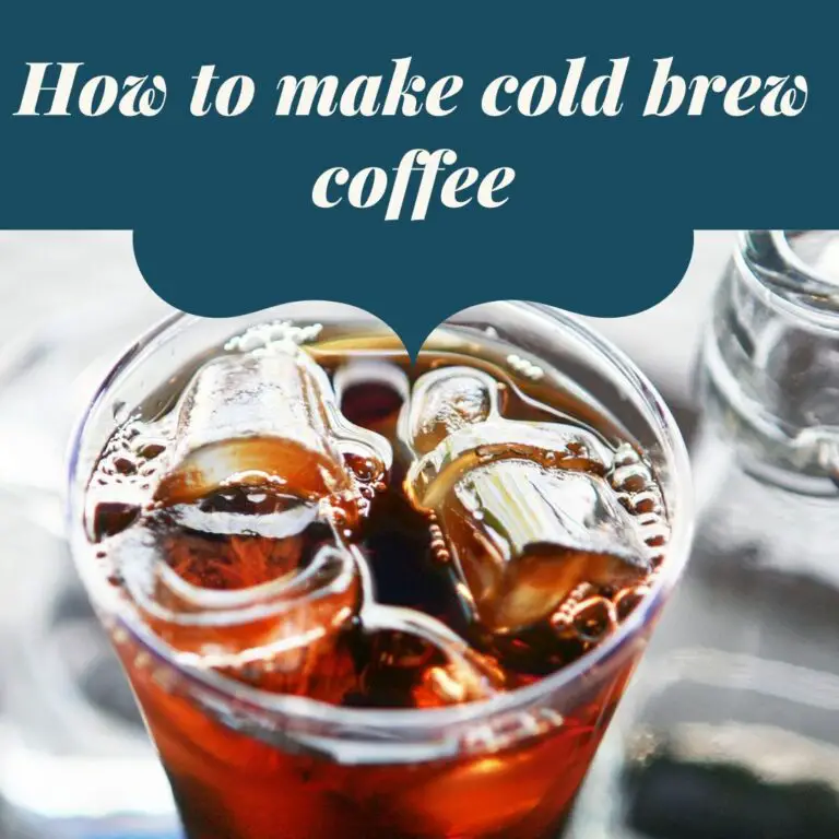 How-to-make-cold-brew-coffee